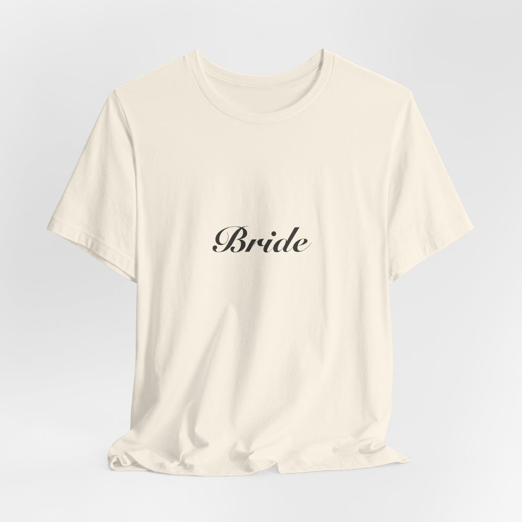 Bride Shirt | Elegant Script Bride Tee for Bachelorette & Wedding