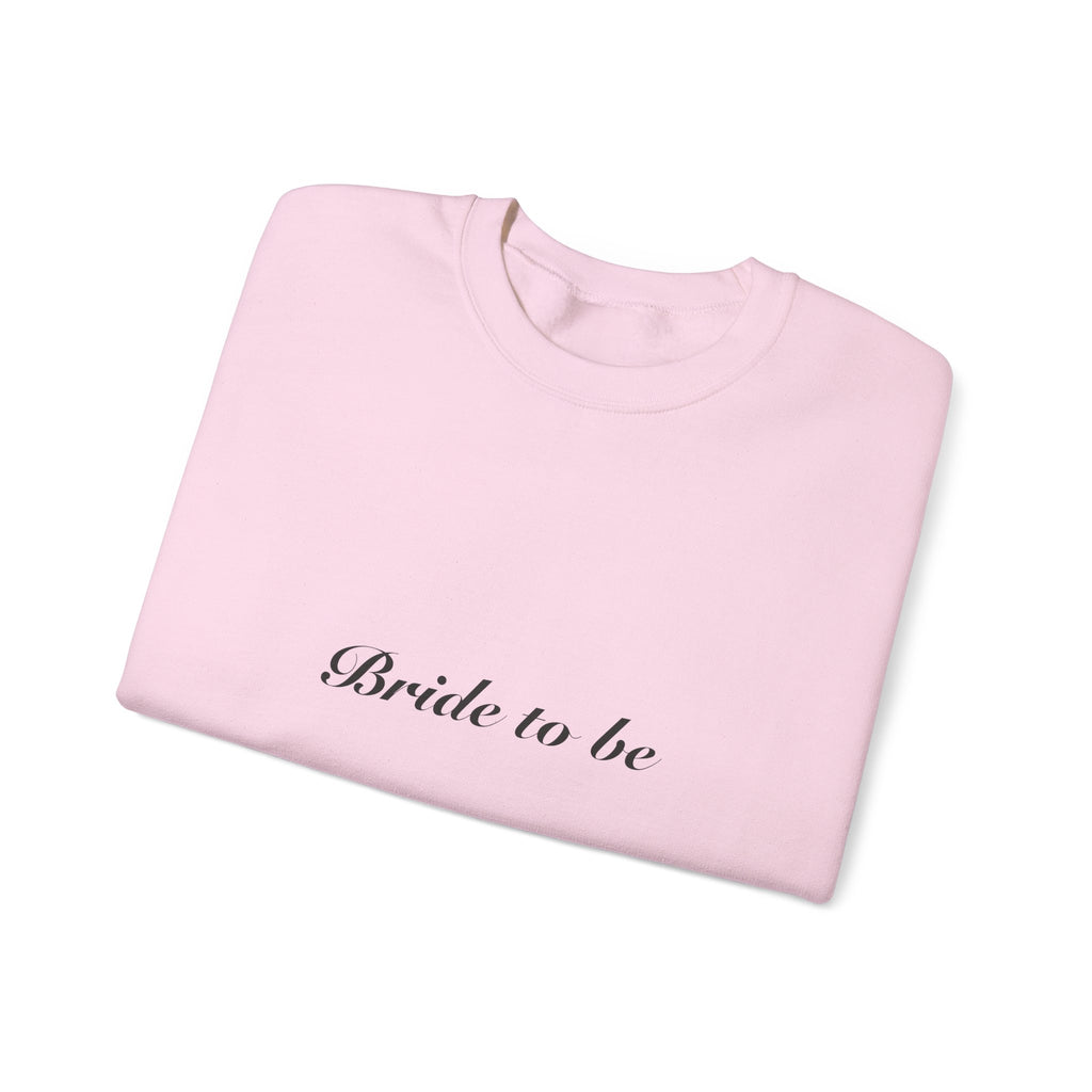 Bride To Be Sweatshirt | Cozy Engagement & Bridal Shower Gift