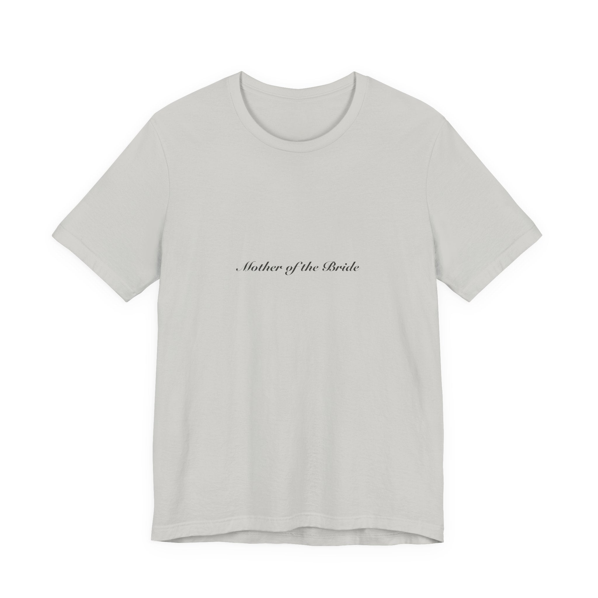 Mother of the Bride Tee | Wedding & Bridal Gift
