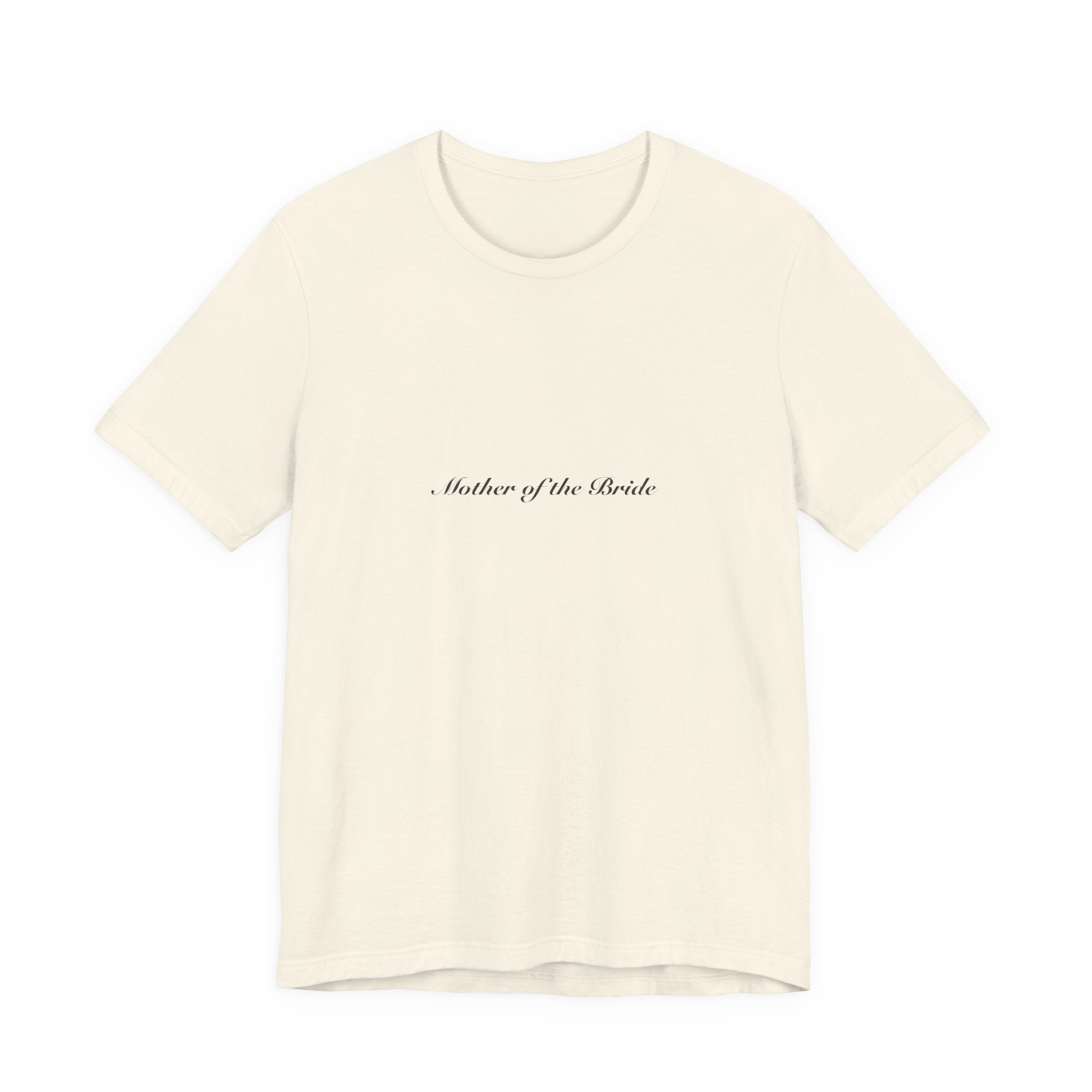 Mother of the Bride Tee | Wedding & Bridal Gift