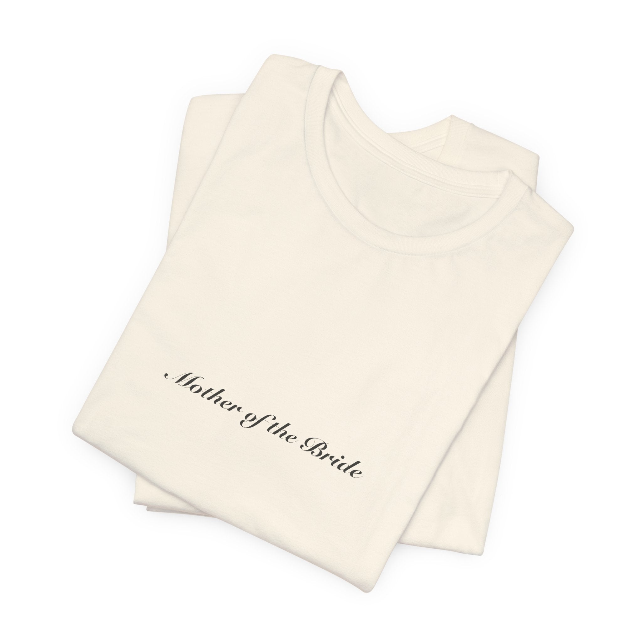 Mother of the Bride Tee | Wedding & Bridal Gift